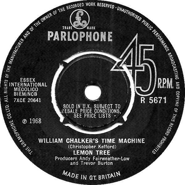 Artist Name: N - 【中古】7” Lemon Tree William Chalkers Time Machine R5671 Parlophone /00080