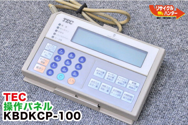 東芝TEC/テック 操作パネル KBDKCP-100■東芝テック ポ