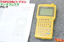 TOPCON/トプコン データコレクタ FC-7■【中古】トータルステーション 測量機器も多数ご用意！【バックライトが点灯しません】