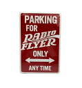 【中古】 RADIO FLYER ラジオフライヤー TIN SIGN 看板 プレート ONLY ANY TIME D4