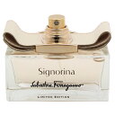 フェラガモ シニョリーナ リミテッド エディション EDP オードパルファム SP 50ml（テスター・未使用）　SALVATORE FERRAGAMO SIGNORINA LIMITED EDITION EAU DE PARFUM SPRAY（TESTER）