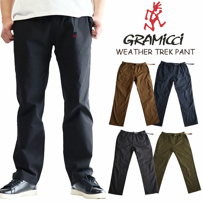 グラミチ GRAMICCI WEATHER TREK PANT G4SM-P014 ウェザートレックパンツ ストレッチウェザー 細身 バックポケットジッパー仕様 クロップド メンズ クライミング キャンプ 登山