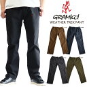 【ポイント15倍】グラミチ GRAMICCI WEATHER TREK PANT G4SM-P014 ウェザートレックパンツ ストレッチウェザー 細身 バックポケットジッパー仕様 クロップド メンズ クライミング キャンプ 登山