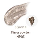 【6/5 当店ポイント10倍!楽天スーパーSALE開催中】エメナ emena ミラーパウダー MP03 ゆうパケット【当店商品3980円(沖縄離島は税込9800...