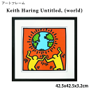 アートフレーム キース・ヘリング Keith Haring Untitled, (world) 42.5x42.5x3.2cm 木製額付 ストリートアート ポッ...