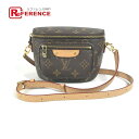 LOUIS VUITTON ルイヴィトン M83532 モノグラム ミニ バムバッグ ショルダーバッグ カバン 斜め掛け ポシェット ポーチ ボディバッグ モノ...