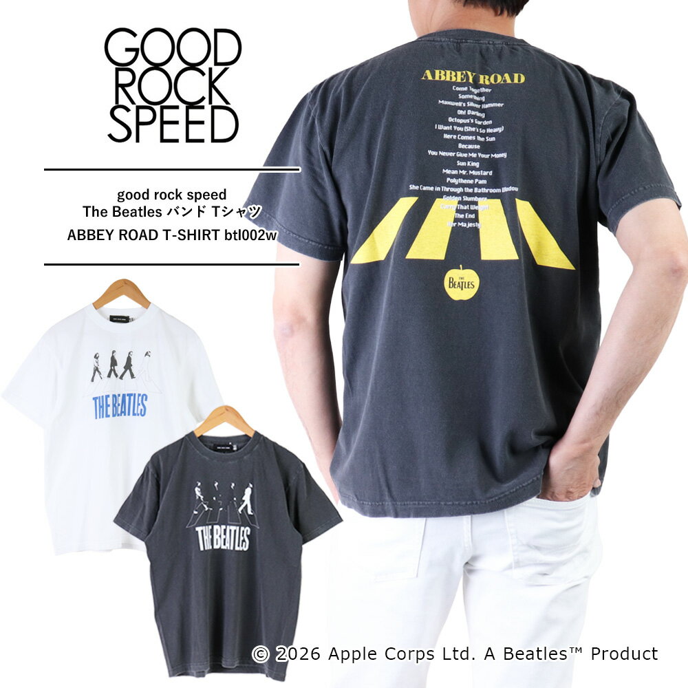 ビートルズ Tシャツ the beatles t シャツ The Beatles good rock speed グッド ロック スピード good rock speed t シャツ ヴィンテージロックT Tシャツ メンズ 半袖 綿 Tシャツ バンド Tシャツ バンドtシャツ ロックtシャツ メンズABBEY ROAD T-SHIRT btl002w