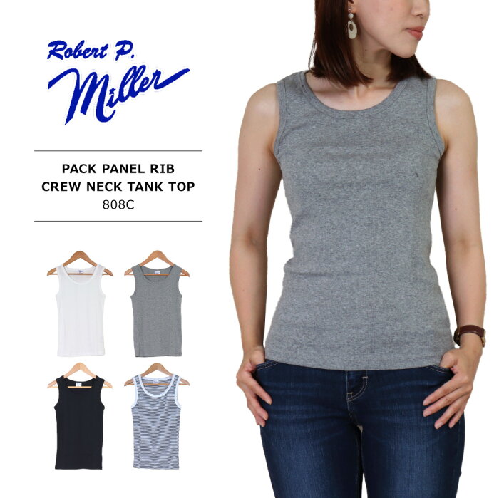 ≪ネコポスで送料300円≫ROBERT P. MILLER LADIES PACK PANEL RIB CREW NECK TANK TOP 808C / ロバート・ピー・ミラー レディース パネルリブ クルーネック ボーダー タンクトップ 808C