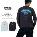 バーンズアウトフィッターズ tシャツ メンズ ヴィンテージライク クルーネック プリントTシャツBARNS 丸首 ロンT ロゴプリント 長袖Tシャツネコポス送料無料 BARNS VINTAGE-LIKE L/S PRINT TEE- SUNDAYS PIZA - BR23133