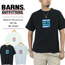 バーンズ tシャツ barns outfitters tシャツ barns tシャツ バーンズアウトフィッターズ tシャツバーンズ アウトフィッター ズ メンズ Tシャツ おしゃれ ヴィンテージライクタフネック プリントTシャツ HOT OIL プリントT 日本製 ロゴ 長持ち送料無料 BR-23230