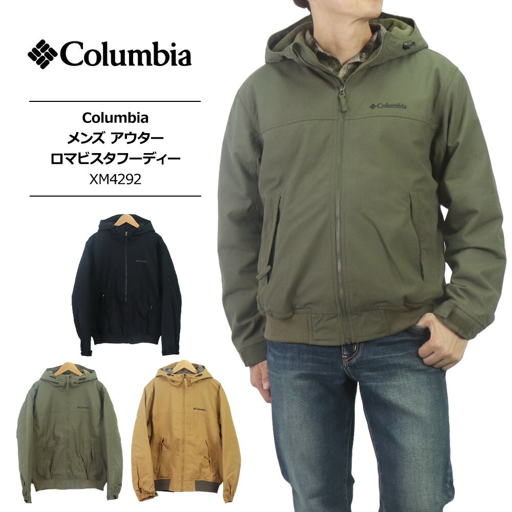 セール SALE コロンビア ロマビスタフーディー columbia アウター columbia コロンビア ジャケット中綿ジャケット ブルゾン メンズ アウター ブランド アウトドア キャンプ 防寒 あたたかい メンズ 中綿ジャケット 立体裁断 ナイロンジャケット 裏フリース XM4292
