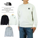 THE NORTH FACE メンズ レディース THE NORTH FACE スウェット ザ・ノース・フェイス the north face ザ ノースフェイ...
