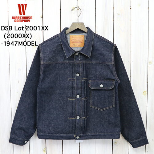 【10%OFFクーポン配布中】WAREHOUSE (ウエアハウス)『DSB Lot 2001XX (2000XX)-1947 MODEL』【正規取扱店】【smtb-KD】【sm15-17】【楽ギフ_包装】【DENIM】【デニムジャケット】【デットストックブルー】【1947年】