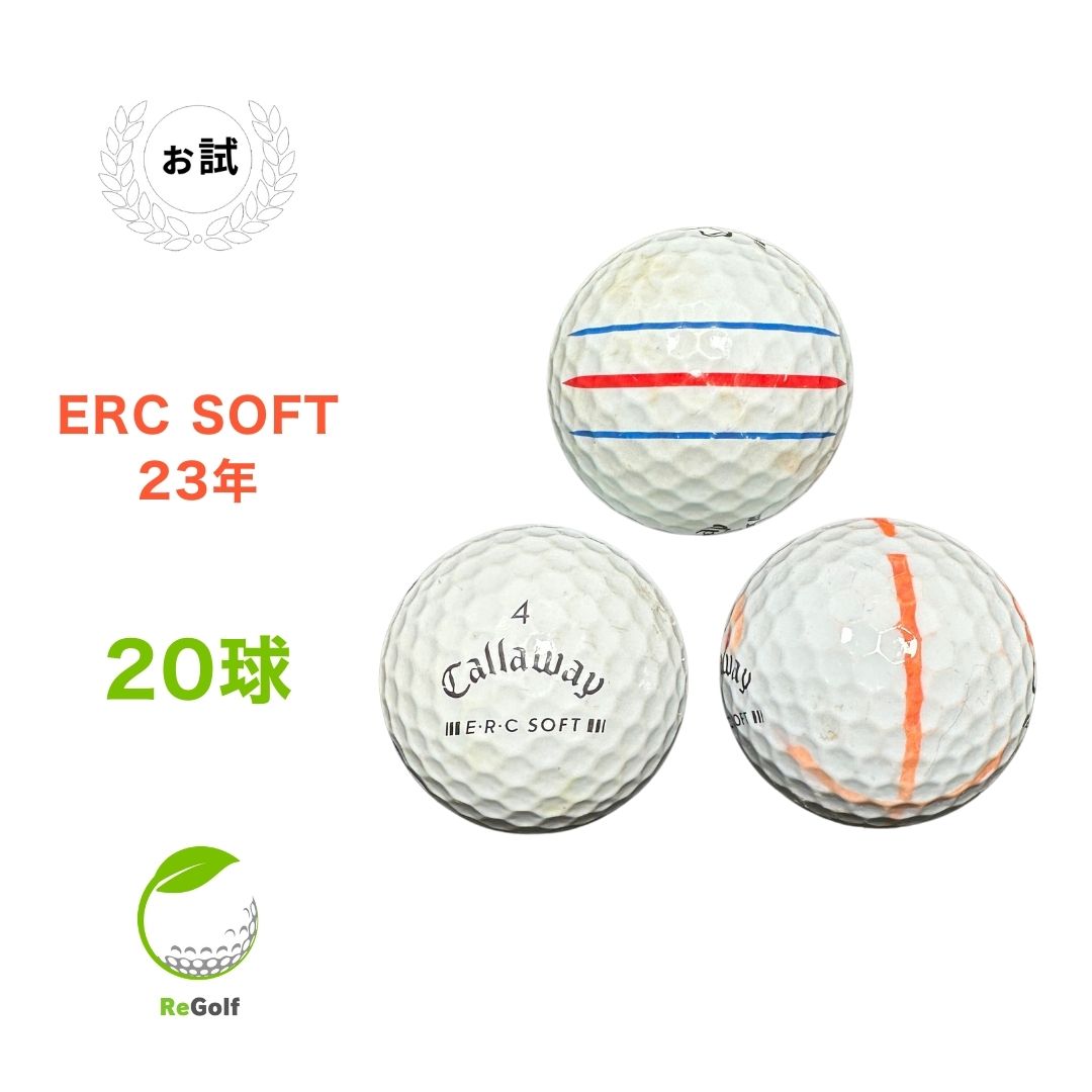 【中古】 【送料無料】 ロストボール キャロウェイ ERC SOFT トリプルトラック ホワイト 2023年モデル 20球 ぉ試ランク ゴルフボール リゴルフ