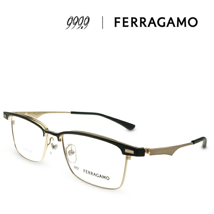 999.9×Ferragamo SF9010 017 ブラック ゴールド 度付きメガネ 伊達メガネ メンズ レディース ユニセックス メガネフレーム フォーナインズ フェラガモ
