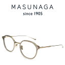 増永眼鏡 メガネ メンズ 【増永眼鏡】MASUNAGA since 1905 TANGO #34 LGRY/GP 度付きメガネ 伊達メガネ メンズ レディース ユニセックス 日本製 チタン メガネフレーム マスナガ