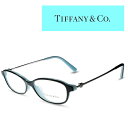 Tiffany ティファニー メガネ フレーム TF2170D 8055 レディース 度付きメガネ 伊達メガネ TIFFANY&Co.