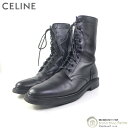 【2000円OFFクーポンでお得!】セリーヌ (CELINE) レースアップ ブーツ エディ期 靴 ♯38 ブラック【中古】