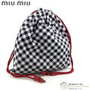 【1,000円OFFクーポンで値引き!】ミュウミュウ (MIUMIU) 巾着 ポーチ ミニバッグ 5NG005 NERO×BIANCO【中古】