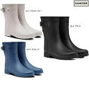 ハンター レインブーツ オリジナル リファインド ショート ブーツ HUNTER ORIGINAL REFINED SHORT WFS1098RMA レディース...