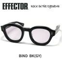 EFFECTOR エフェクター 眼鏡 サングラス BIND バインド BK ブラック グレーレンズ(4)