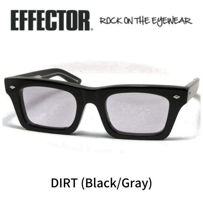 EFFECTOR エフェクター 眼鏡 サングラス DIRT ダート BK ブラック グレーレンズ