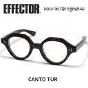 EFFECTOR エフェクター 眼鏡 メガネ CANTO カント TUR べっ甲(4)