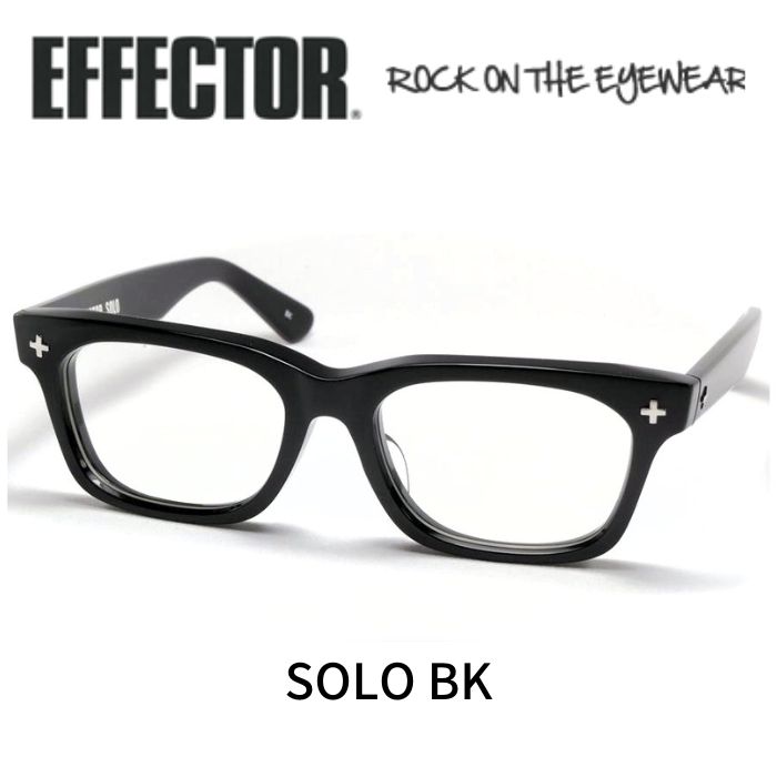 Rakuten - EFFECTOR エフェクター 眼鏡 メガネ ソロ SOLO BK ブラック