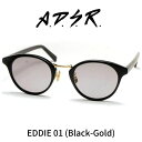 A.D.S.R adsr サングラス EDDIE エディ 01( Black & Gold Metal / Light. Gray )ADSR エーディーエスアール(4)