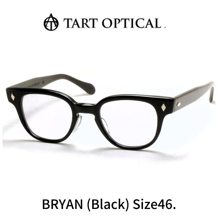 TART OPTICAL BRYAN タートオプティカル ブライアン size46 BK ブラック メガネ 眼鏡