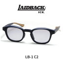 LAIDBACK by NEW. レイドバックバイニュー (NEWMAN ニューマン） サングラス LB-1 C2 NAVY ライトグレーレンズ