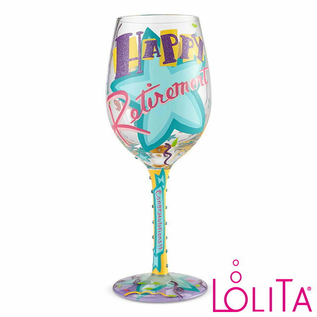 Lolita ワイングラス HAPPY RETIREMENTロリータ ハンドペイント グラス wine glass プレゼント おしゃれ ギフト キュート ポップ アメリカ セレブ愛用 ブランド 退職祝い リタイアEnesco社認定 日本正規総代理店 #6002442