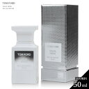 トムフォード ソレイユネージュ オードパルファム 50ml TOM FORD EDP