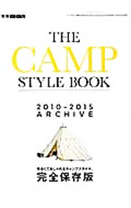 【中古】THE　CAMP　STYLE　BOOK　2010−2015ARCHIVE / 三栄書房 (単行本)