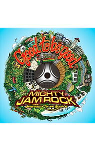 Good　to　be　good / MIGHTY　JAM　ROCK