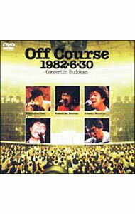 Off　Course　1982・6・30−Concert　in　Budokan− / オフコース