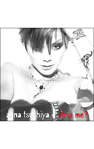 【中古】【CD＋DVD】strip me？ / 土屋アンナ