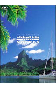 virtual　trip　Tahiti　MOOREA　タヒチ・モーレア島 / その他