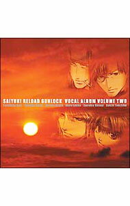 【中古】「最遊記RELOAD　GUNLOCK」Vocal　Album　vol．2 / アニメ