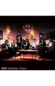 【中古】【CD＋DVD】The　Birthday−Ti　Amo− / EXILE