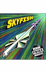 【中古】RAW PRICE MUSIC / SKYFISH