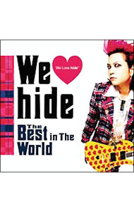 【中古】【2CD】We　love　hide　The　Best　in　The　World / hide