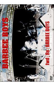 &nbsp;&nbsp;&nbsp; fwd：Re：BARBEE　BOYS の詳細 発売元: BMG カナ: エフダブルディーアールイーバービーボーイズ FWD:RE:BARBEE BOYS / バービーボーイズ ディスク枚数: 1枚 品番: AUBL2 リージョンコード: 2 発売日: 2009/10/28 映像特典: 内容Disc-1目を閉じておいでよ女ぎつねon　the　Run負けるもんかチャンス到来なんだったんだ？7DAYSCRAZY　BLUESまかせてTONIGHTノーマジーンはちあわせのメッカふしだらvsよこしま暗闇でDANCE離れろよ小僧−cryin’on　the　beachもうだいじょうぶヒステリータイムリミット勇み足サミーDearわがままエイリアンShit！Shit！嫉妬でも！？しょうがないわぁい　わぁい　わいC’m’on　Let’s　go！翔んでみせろマイティウーマン三日月の憂鬱 関連商品リンク : BARBEE　BOYS BMG