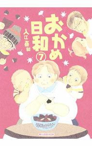 Shogakukan Ciao C - 【中古】おかめ日和 7/ 入江喜和