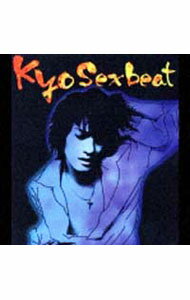 【中古】Sexbeat / kyo