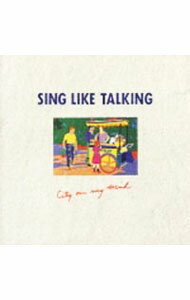 シティ・オン・マイ・マインド / SING　LIKE　TALKING