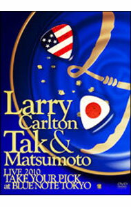 【中古】Larry Carlton＆Tak Matsumoto LIVE 2010“TAKE YOUR PICK”at BLUE NOTE TOKYO / ラリー カールトン【出演】