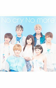 【中古】【CD＋DVD（Music　Clip、Making収録）】No　cry　No　more　ジャケットA / AAA