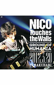 【中古】Ground　of　HUMANIA　2012．3．20　IN　MAKUHARI / NICO　Touches　the　Walls【出演】