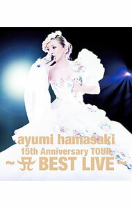 【中古】【Blu−ray】ayumi　hamasaki　15th　Anniversary　TOUR−?　BEST　LIVE−　初回生産限定盤　フォトブック付 / 浜崎あゆみ【出演】